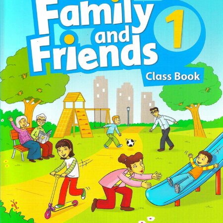 FAMILY AND FRIENDS - CLASS 1