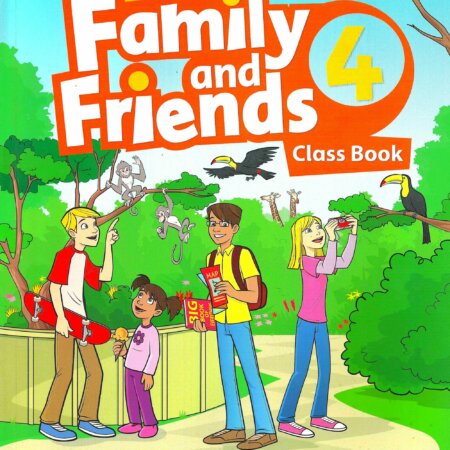 FAMILY AND FRIENDS - CLASS 4
