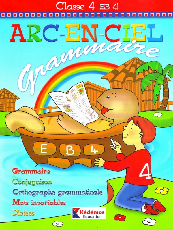 GRAMMAIRE EB4 l'Arc En Ciel