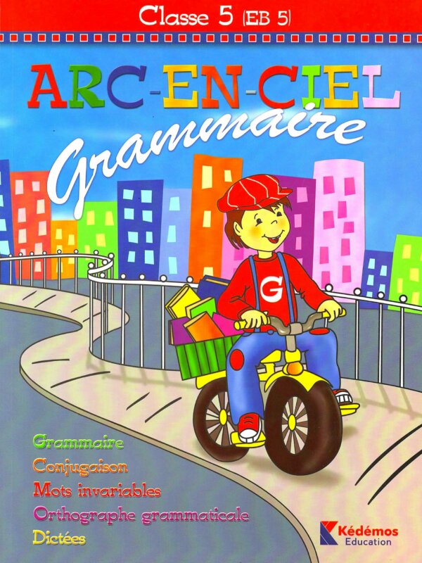 GRAMMAIRE EB5 l'Arc En Ciel