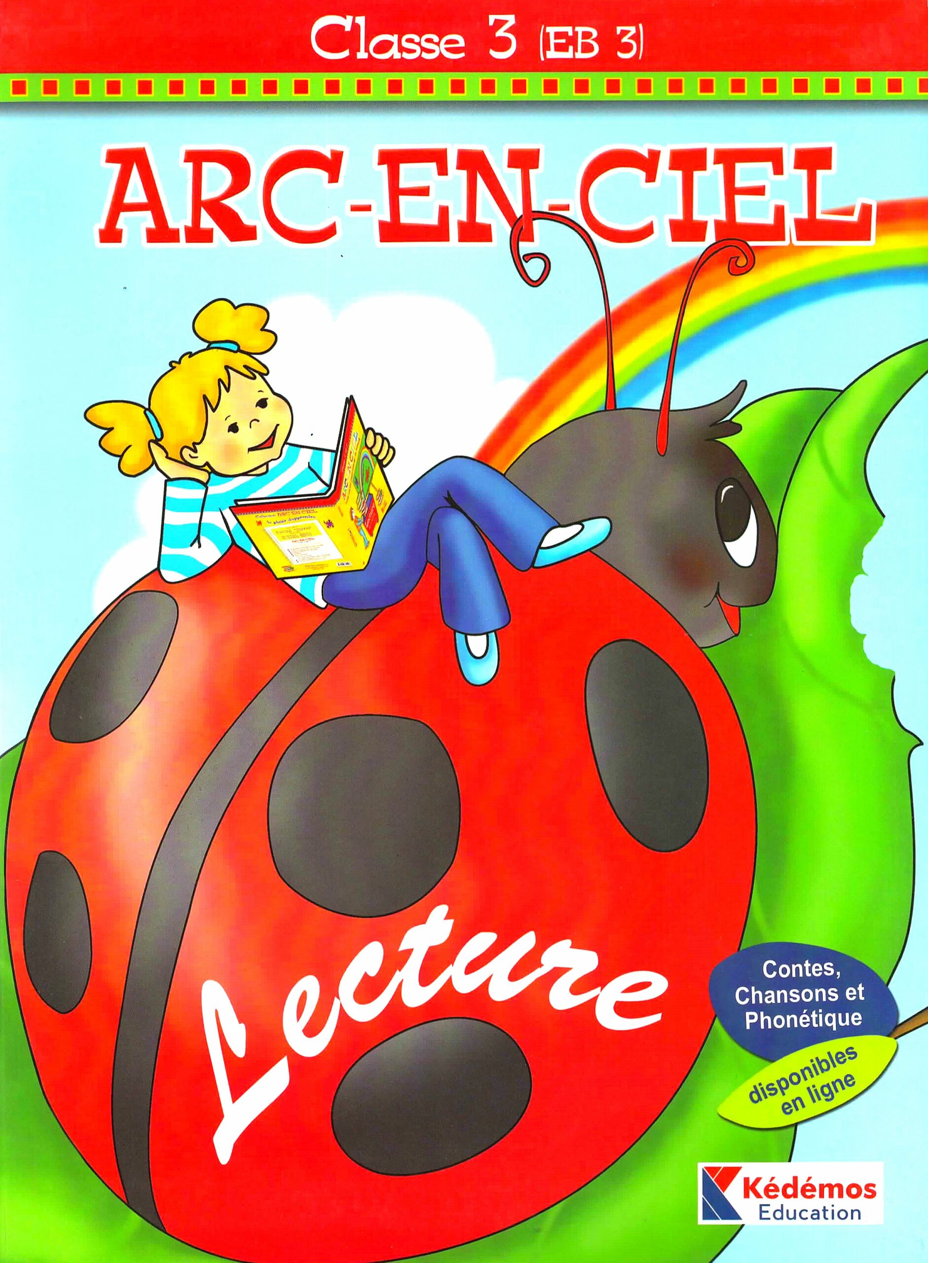LECTURE EB3 l'Arc En Ciel