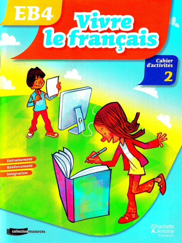VIVRE LE FRANCAIS - CAHIER D'ACTVIVTE 2 EB4