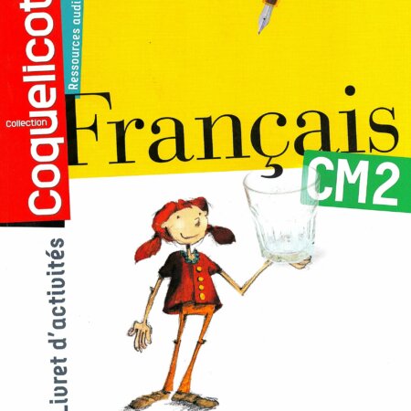 LIVRE D'ACTIVITE CM2 COQUELICOT