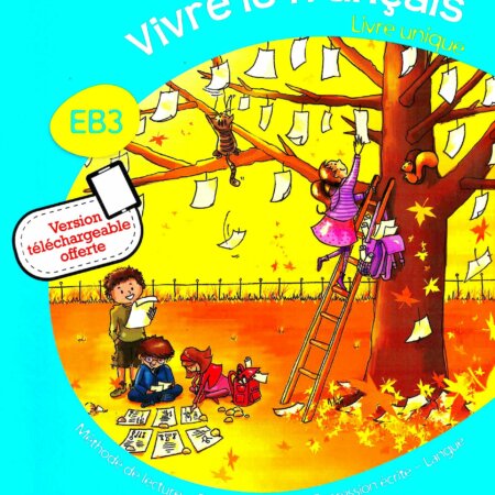 VIVRE LE FRANCAIS - MANUEL EB3