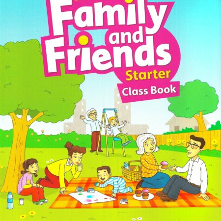 FAMILY AND FRIENDS - STARTER CLASS