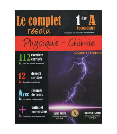 Couverture du livre Complet Résolu PC 1ère Sec (Physique-Chimie 1ère année secondaire).