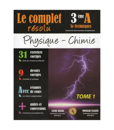 Couverture du livre Complet Résolu PC Mourad Fathi 3ème Tech T1 (Physique-Chimie 3ème Sciences Techniques).