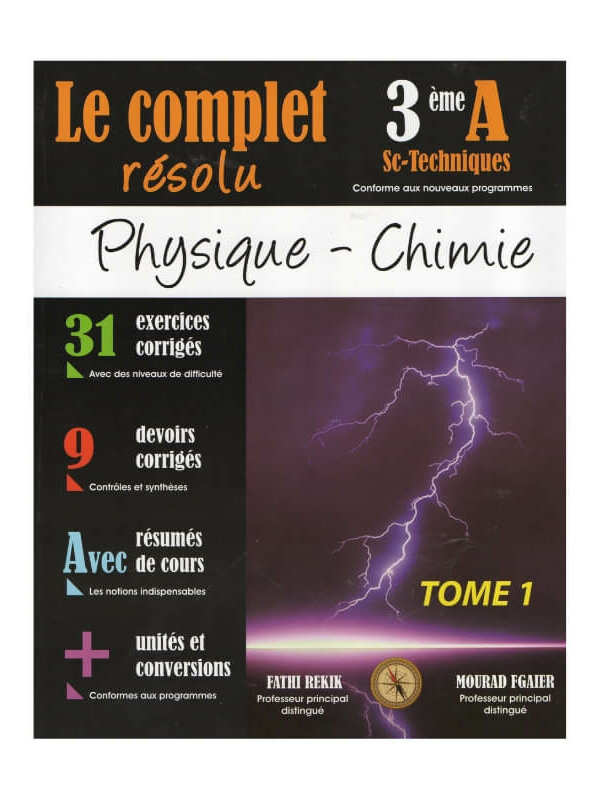 Couverture du livre Complet Résolu PC Mourad Fathi 3ème Tech T1 (Physique-Chimie 3ème Sciences Techniques).