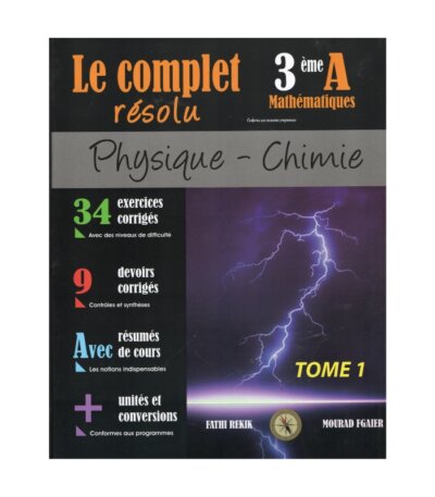 Couverture du livre Complet Résolu PC Fathi Mourad 3ème Maths T1 (Physique-Chimie 3ème Sciences Mathématiques).