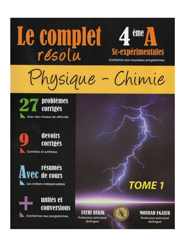 Couverture du livre Complet Résolu PC Bac Exp T1 (Physique-Chimie 4ème Sciences Expérimentales).