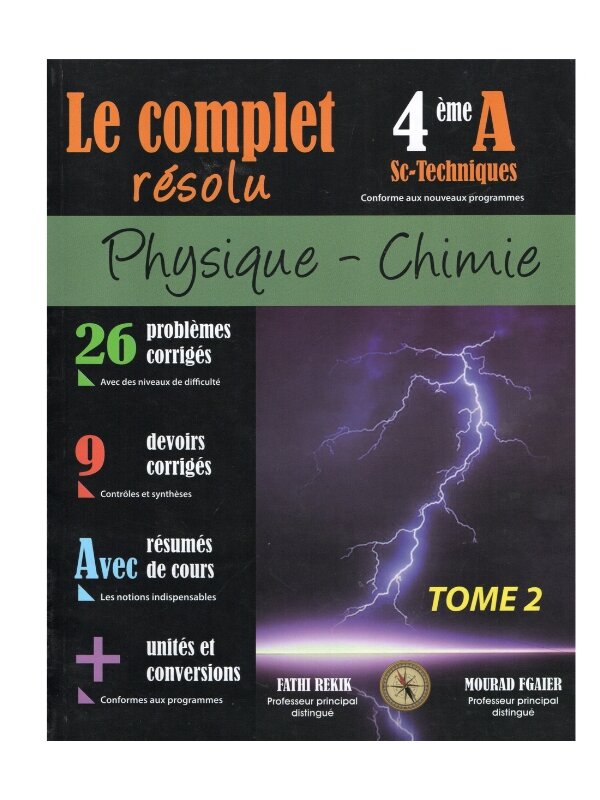 Complet Résolu Technique Mourad Fgaier et Fathi Rekik Bac T2 : Devoirs et Annales Corrigées Sciences Techniques