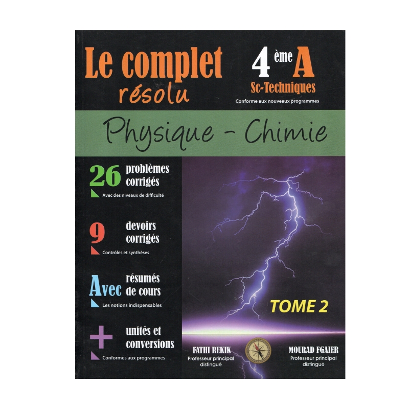 Complet Résolu Technique Mourad Fgaier et Fathi Rekik Bac T2 : Devoirs et Annales Corrigées Sciences Techniques