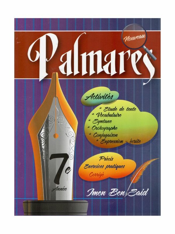 Palmarès Français 7ème Imen Ben Said : Grammaire, Orthographe, Vocabulaire, Conjugaison et Devoirs Corrigés