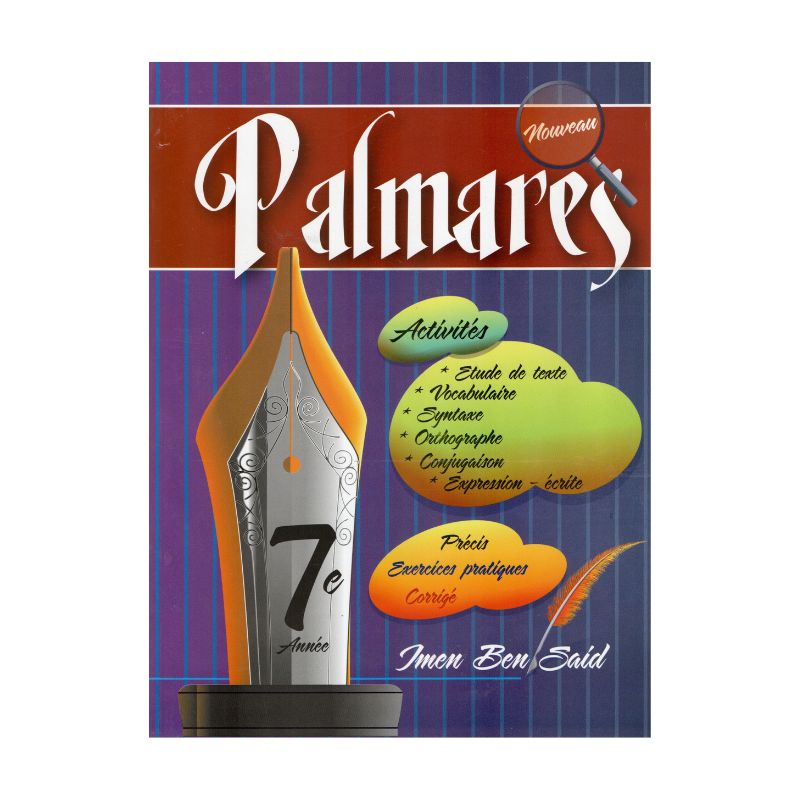 Palmarès Français 7ème Imen Ben Said : Grammaire, Orthographe, Vocabulaire, Conjugaison et Devoirs Corrigés