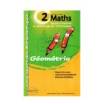 Couverture du manuel Cahiers des Mathématiques Géométrie 2S pour les sections Sciences, Technique et Informatique par Fakhfakh Maalej. Contient Cours et Exercices corrigés de Trigonométrie et Vecteurs.