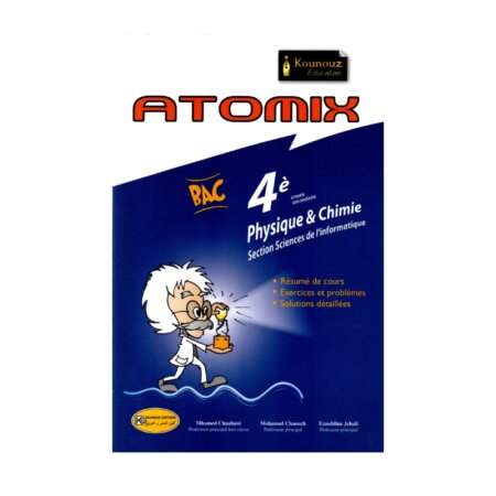 Couverture du manuel ATOMIX Physique-Chimie BAC pour les sections Sciences (S) et Informatique (INFO). Contient Rappels de cours et Devoirs corrigés.