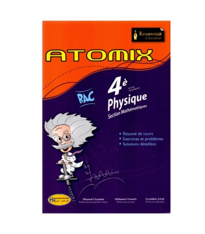 Couverture du manuel ATOMIX Physique BAC pour la section Sciences Mathématiques (S.MATH). Contient Rappels de cours et Devoirs corrigés en Mécanique et Électricité.