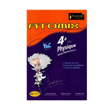 Couverture du manuel ATOMIX Physique BAC pour la section Sciences Mathématiques (S.MATH). Contient Rappels de cours et Devoirs corrigés en Mécanique et Électricité.