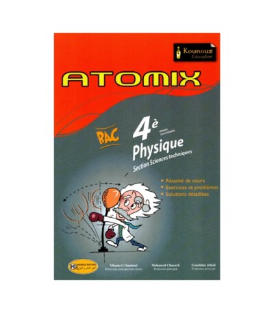 ATOMIX Physique Bac Techniques Corrigé - Livre de Physique (Électricité, Ondes) pour la Section Sciences Techniques