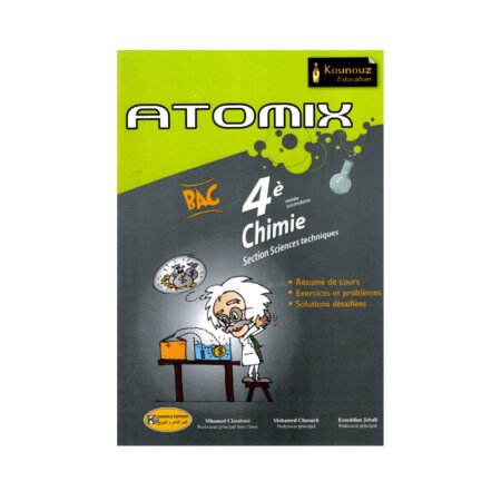 ATOMIX Chimie Bac Techniques Corrigé - Livre de Chimie (Acides-Bases, Oxydoréduction) pour la Section Sciences Techniques
