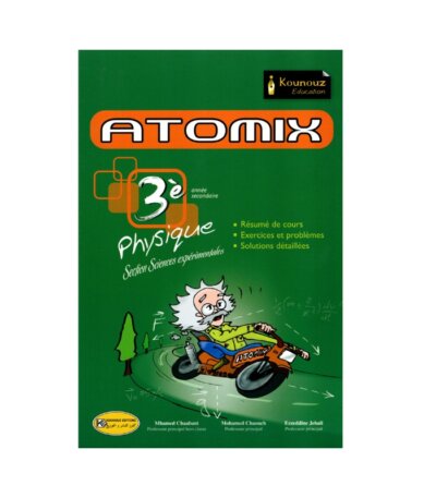 ATOMIX Physique 3ème Sciences Corrigé - Livre de Physique (Électricité et Ondes) pour la Section Sciences Expérimentales