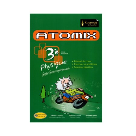 ATOMIX Physique 3ème Sciences Corrigé - Livre de Physique (Électricité et Ondes) pour la Section Sciences Expérimentales