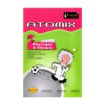 ATOMIX 2ème Sciences Corrigé Maths - Livre de Mathématiques, Physique et SVT pour la 2ème Année Secondaire