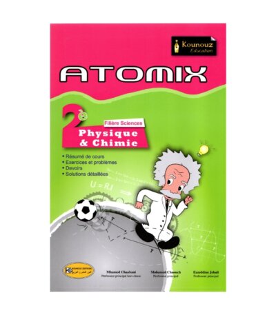 ATOMIX 2ème Sciences Corrigé Maths - Livre de Mathématiques, Physique et SVT pour la 2ème Année Secondaire