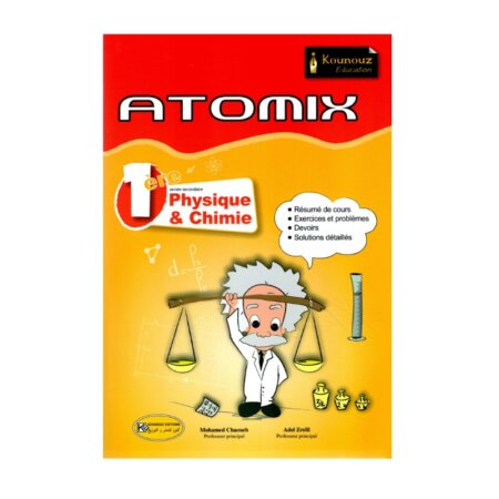 ATOMIX Physique Chimie 1ère Corrigé - Livre de Physique et Chimie pour la 1ère Année Secondaire (PH-CH)