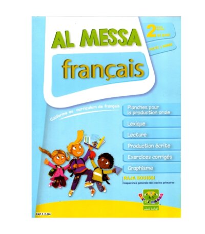 Al Messa Français 2ème Primaire Corrigé - Cahier d'exercices et de devoirs corrigés pour la 2ème Année de Base