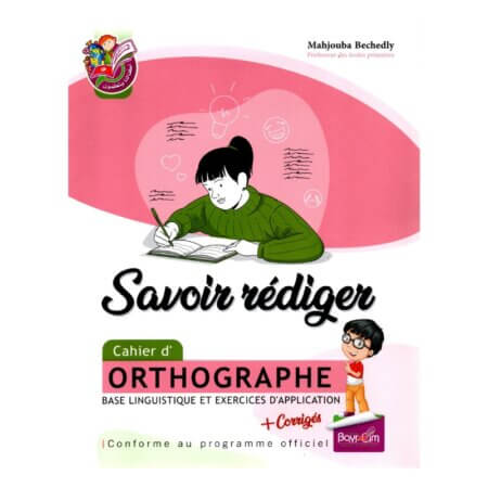 SAVOIR REDIGER ORTHOGRAPHE