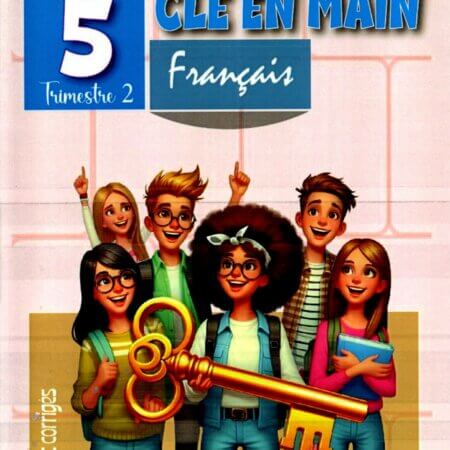 Couverture du livre "Clé en main" Tome 2 pour la 4ème année primaire, matière Français, par Mme Ben Saïda Khaoula.