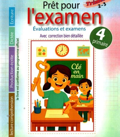 Couverture d’un manuel scolaire « Clé en main – Prêt pour l’examen » pour la 4e primaire, montrant une élève souriante tenant une grande clé en forme de cœur et écrivant à son bureau, avec deux autres élèves derrière elle dans une salle de classe