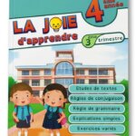 Manuel scolaire La Joie d'Apprendre 4ème année, 3ème trimestre par Rafika Letaief.