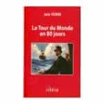Le Tour du Monde en 80 jours - Jule Verne