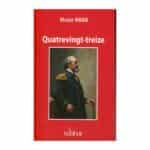 Quatrevingt-treize - Victor Hugo
