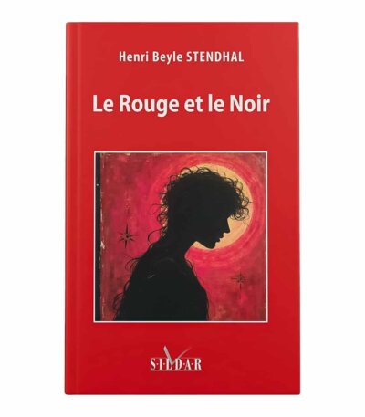 Le Rouge et le Noir - Henri Beyle Stendhal