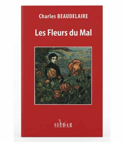 Les Fleurs du Mal- Charles Beaudelaire