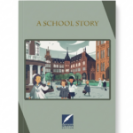 A SCHOOL STORY