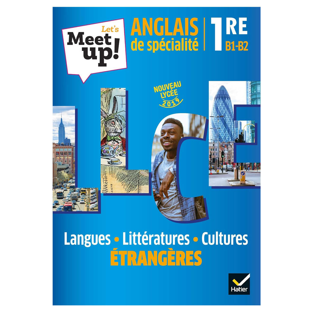 let-s-meet-up-anglais-llce-1re-éd-2019-livre-élève Let's Meet up ! - Anglais LLCE 1re Éd. 2019 - Livre élève – Image 1