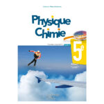 Physique-Chimie cycle 4 / 5e - Livre élève - éd. 2017