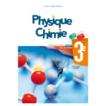 Physique-Chimie cycle 4 / 3e - Livre élève - éd. 2017