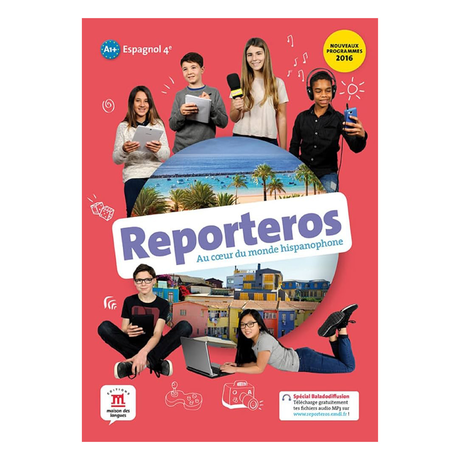 LNLIL Reporteros 4e - Livre de l'élève: Au cœur du monde hispanophone – Image 1
