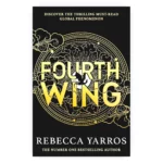 Fourth Wing - Rebecca Yarros