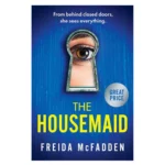 The Housemaid - Freida McFadden