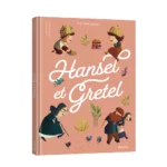 Hansel et Gretel - Les p'tits classiques