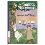 La Cabane Magique, Tome 10: L'attaque des Vikings