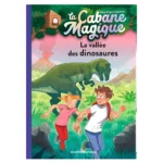 La Cabane Magique, Tome 1 : La vallée des dinosaures