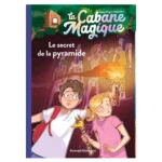 La Cabane Magique, Tome 03 : Le secret de la pyramide