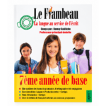 Le Flambeau: La langue au service de l'écrit - 7ème année